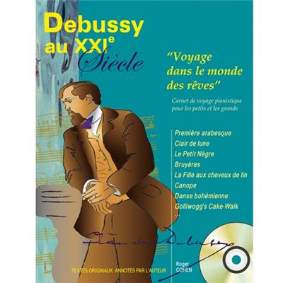 METHODE PIANO DEBUSSY AU XXIe siècle + CD