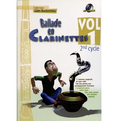 METHODE BALLADE EN CLARINETTES 2nd CYCLE VOL.1 + CD
